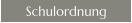 Schulordnung